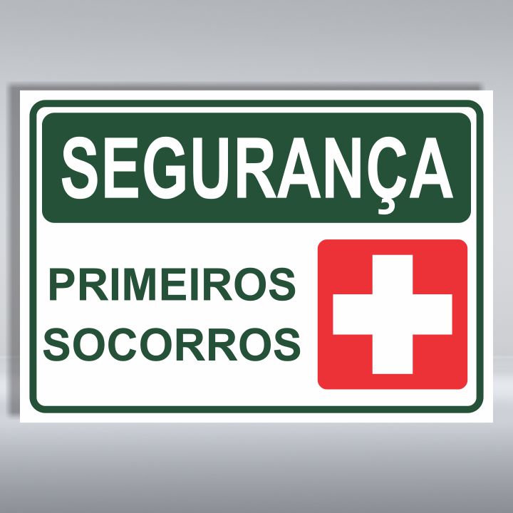 PLACA DE SEGURANÇA | PRIMEIROS SOCORROS